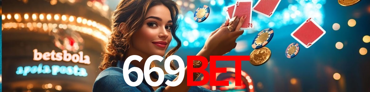 Experiência VIP 669bet